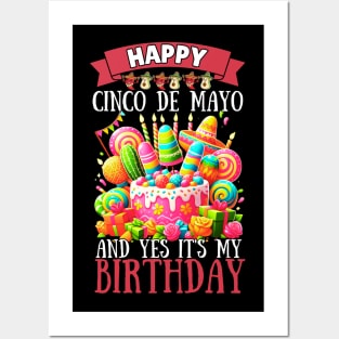 Happy Cinco De Mayo And Yes It's My Birthday Kids Boys Men Posters and Art